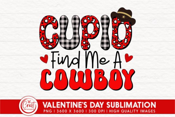 Download Cupid Find Me a Cowboy Valentine PNG - Cowboy valentine Collection